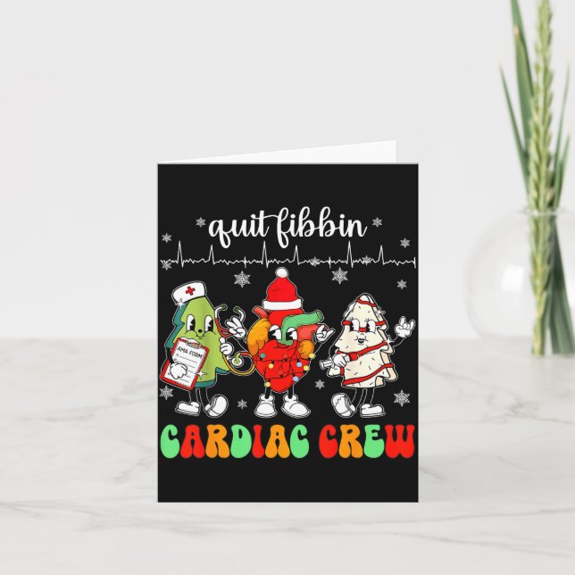 Tarjeta Quit Fibbin Cardiac Christmas Crew Cardiac Techs S (Anverso)