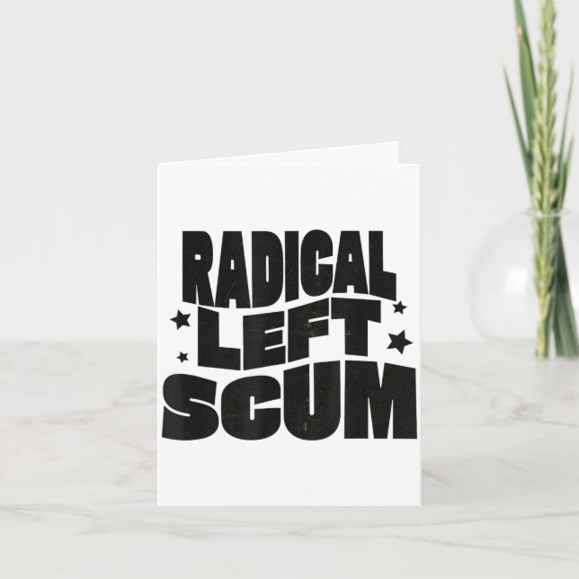 Tarjeta Radical Left S Funny Sarcastic Quote  (Anverso)