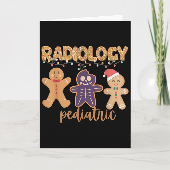 Tarjeta Radiology Tech Pediatric Christmas Gingerbread Man (Anverso)