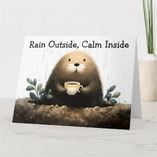 Tarjeta Rain outside, calm inside. Mole Drinking Coffee