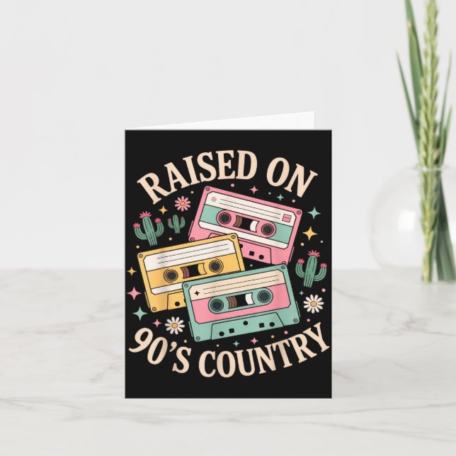 Tarjeta Raised On 90's Country Music Retro Cette Design  (Anverso)