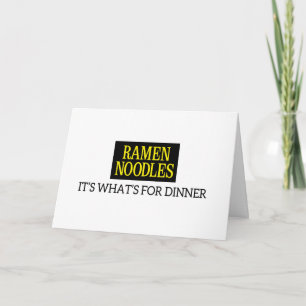Tarjeta "Ramen Noodles es lo que se come"