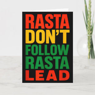 Tarjeta Rasta no sigue, Dicho Motivacional _1