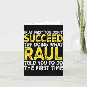 Tarjeta Raul - Si al principio no tiene éxito, trate de ha