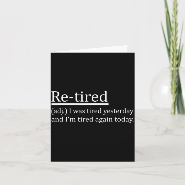 Tarjeta Re-tired Definition Funny Retirement Sleepy Men Wo (Anverso)