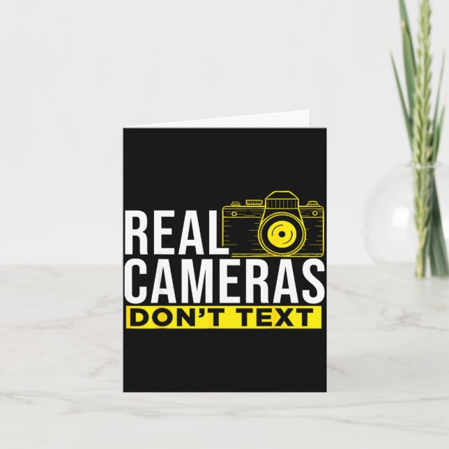 Tarjeta Real Cameras Don't Text Cool Photography  (Anverso)