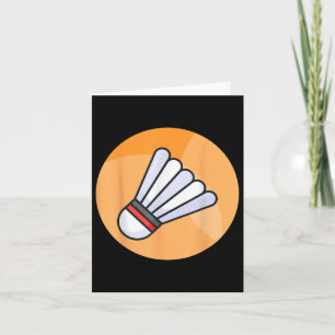 Tarjeta Realmente me gusta el volante de bádminton 5