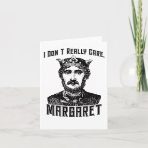 Tarjeta Realmente no me importa Margaret New Meme