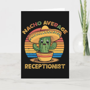 Tarjeta Recepcionista Mexicana Nacho Promedio Cinco De May