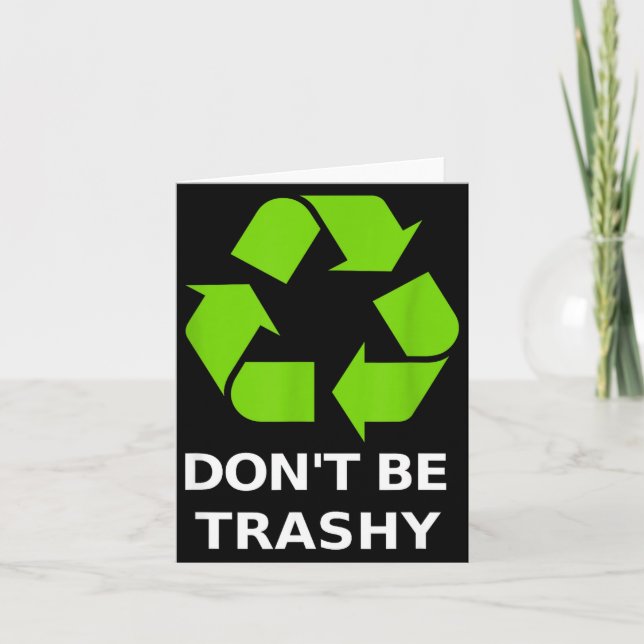 Tarjeta Recycling Don't Trashy Recycling Green Earth  (Anverso)
