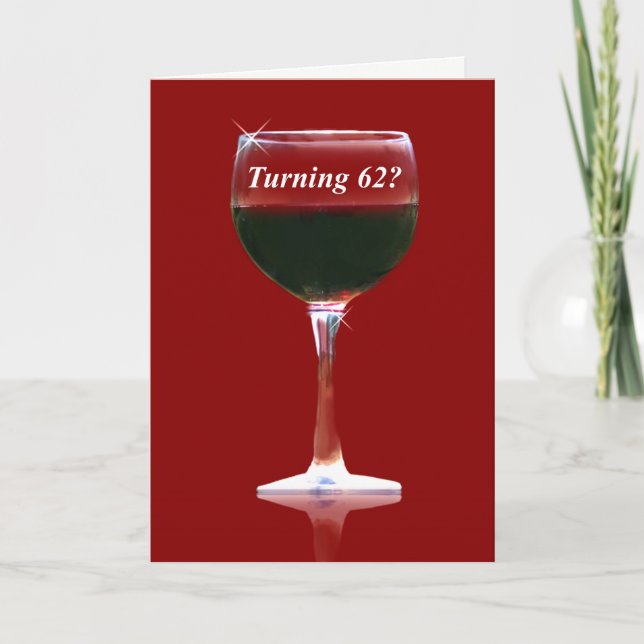 Tarjeta Red Wine 62nd Happy Birthday Card (Anverso)