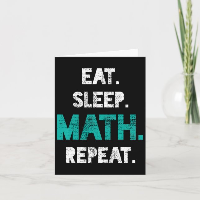 Tarjeta Regala Come Matemáticas Duerme Repite Profesor de  (Anverso)