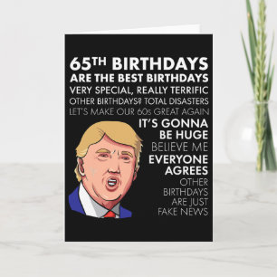 Tarjeta Regalo Cumpleaños 65 Funny Trump Quote Camiseta Pa