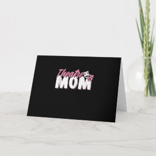 Tarjeta Regalo de actuación para mamá linda del teatro