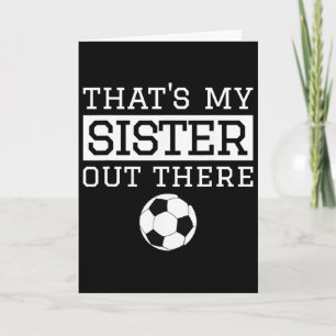 Tarjeta Regalo de fútbol para hermano que es mi hermana He