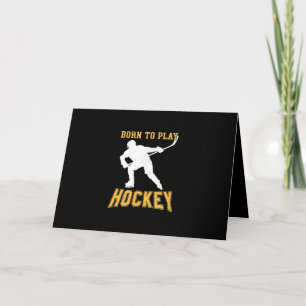 Tarjeta Regalo de jugador de hockey nacido para jugar hock