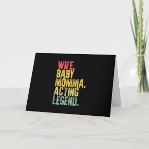 Tarjeta Regalo de leyenda actuando para esposa y madre