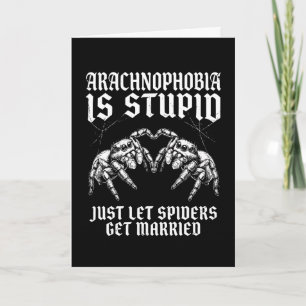 Tarjeta Regalo divertido de araña La aracnofobia es estúpi