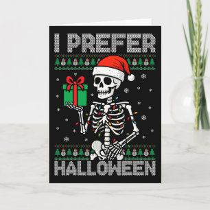 Tarjeta Regalos divertidos de Navidad Prefiero el esquelet