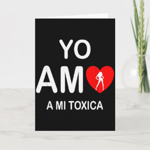 Tarjeta Regalos En Español Yo Amo A Mi Tóxica San Valentín