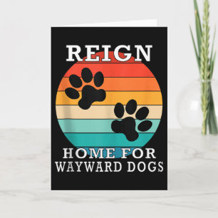 Tarjeta Reign Hogar para Perros descarriados Nombre de la 