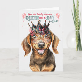 Tarjeta Reina de perro de Dachshund por un día divertido c