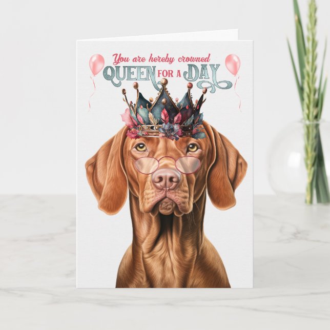 Tarjeta Reina de perro de Vizsla por un cumpleaños gracios (Anverso)