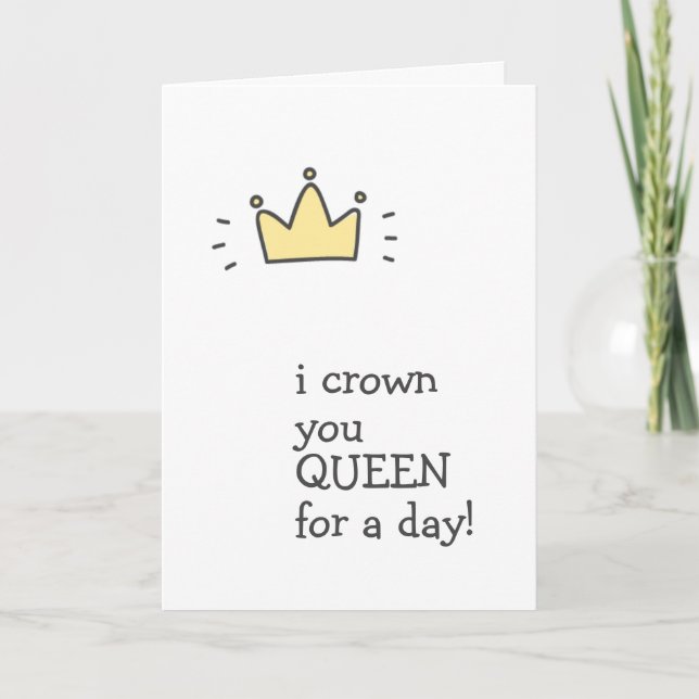 Tarjeta ¡REINA por un día! Cumpleaños (Anverso)