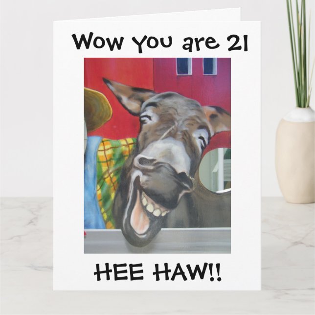 TARJETA "REÍRSE DE DONKEY GREETING" PARA EL CUMPLEAÑOS "21 (Anverso)