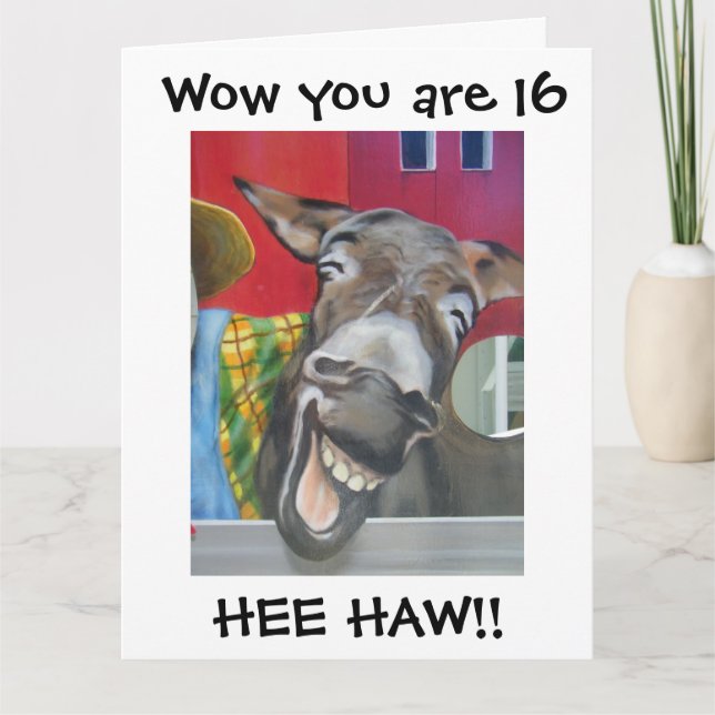 TARJETA "REÍRSE DE DONKEY GREETING" POR "16º" CUMPLEAÑOS D (Anverso)