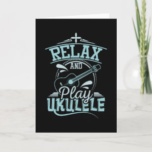 Tarjeta Relájate Y Juega A Ukulele