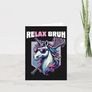 Tarjeta Relax Bro Bruh Funny Unicorn Lax Lacrosse Hombres