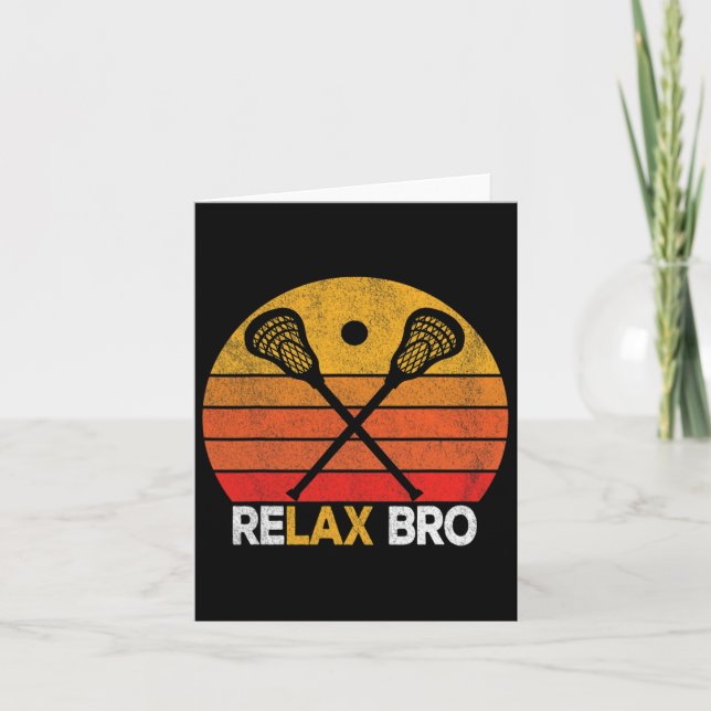 Tarjeta Relax Bro Funny Lacrosse Cita Lacrosse Crosse Vin