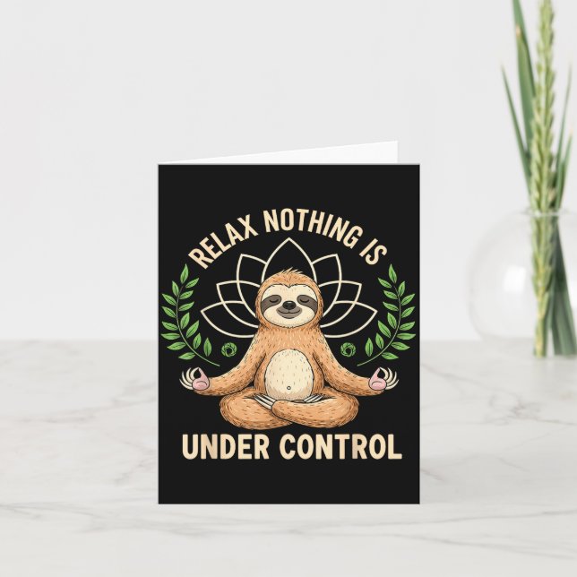 Tarjeta Relax Nothing Is Under Control Funny Quote Sloth Y (Anverso)