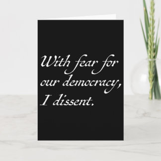 Tarjeta Resist With Fear For Our Democracy I Dissent 
