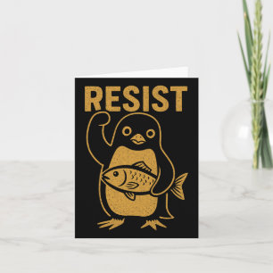 Tarjeta Resista a la protesta contra el pingüino rebelde c