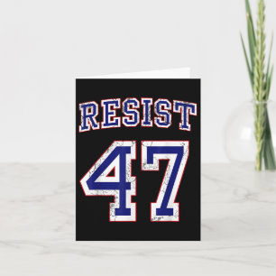 Tarjeta Resista a Trump 47 gráfico con problemas retro
