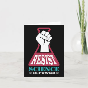Tarjeta Resistir a la ciencia es el poder futuro de la quí