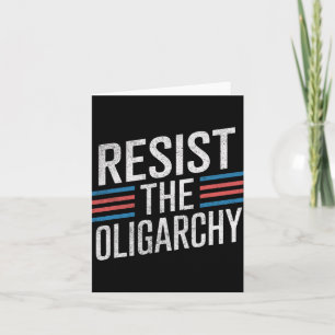 Tarjeta Resistir a la oligarquía anti Trump 2