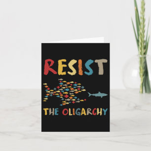 Tarjeta Resistir a la oligarquía Funny Fish Anti-Trump Soc