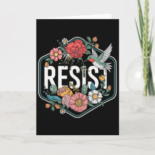 Tarjeta Resistir Floral Protesta Trump Anti Trump 1
