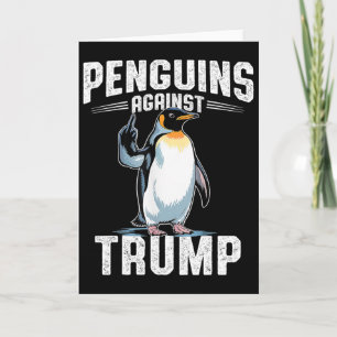 Tarjeta Resistir Pingüinos Contra Trump - Hacer Impuesto a