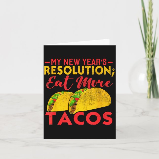 Tarjeta Resolution Eat More Tacos Funny New Year Holiday  (Anverso)