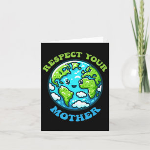 Tarjeta Respeta a tu madre por el cambio climático del Día