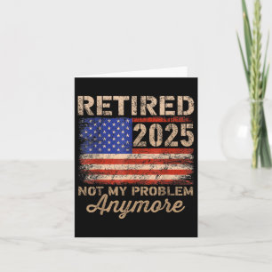 Tarjeta Retirado 2025 Ya No Es Mi Problema La Bandera De E