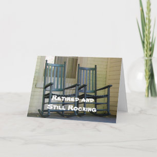 Tarjeta Retirado y todavía Rocando,