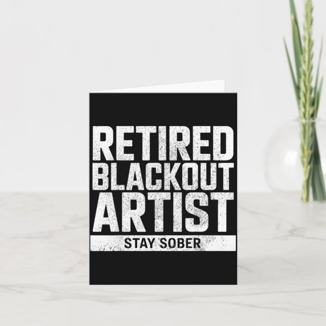 Tarjeta Retired Blackout Artist Stay Sober Funny Quote  (Anverso)
