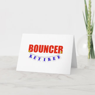 TARJETA RETIRED BOUNCER