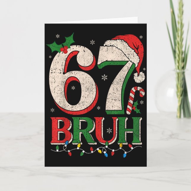 Tarjeta Retro Bruh 67 Six Seven 6 7 Christmas Shirts Men W (Anverso)