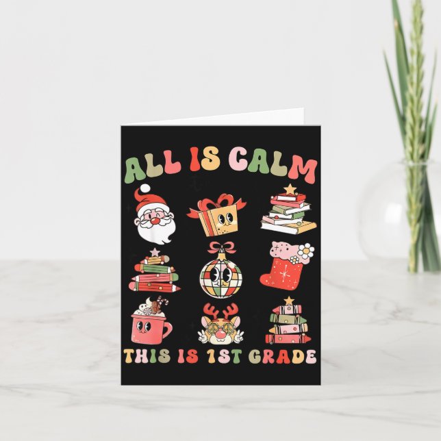 Tarjeta Retro First Grade Teacher Christmas All Is Calm Di (Anverso)